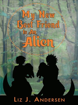 cover image of My New Best Friend Is an Alien